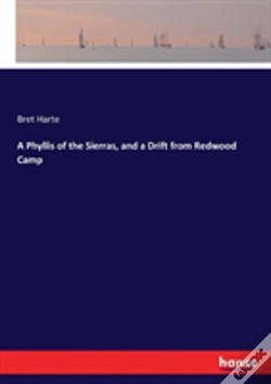 Capa do artigo A Phyllis Of The Sierras, And A Drift From Redwood Camp