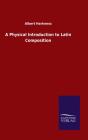 A Physical Introduction To Latin Composition - Preview