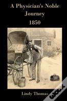 A Physician'S Noble Journey
