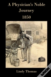 A Physician'S Noble Journey
