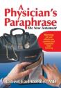 A Physician'S Paraphrase: The New Testament - Preview