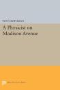 A Physicist On Madison Avenue - Preview