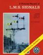 A Pictorial Record Of L.M.S. Signals - Preview