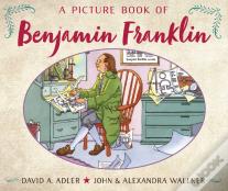 A Picture Book Of Benjamin Franklin