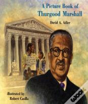 A Picture Book Of Thurgood Marshall