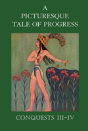 A Picturesque Tale Of Progress: Conquest - Preview