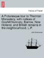 A Picturesque Tour To Thornton Monastery - Preview