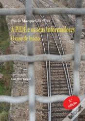 Capa do artigo A PIDE e os Seus Informadores