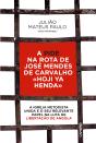 A Pide na Rota de José Mendes de Carvalho  - Preview