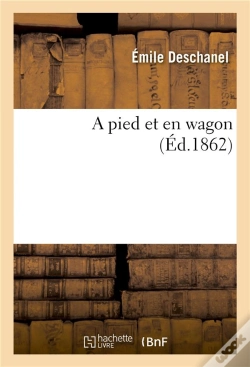 Capa do artigo A Pied Et En Wagon