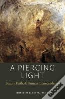 A Piercing Light