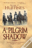 A Pilgrim Shadow