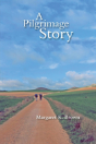 A Pilgrimage Story - Preview