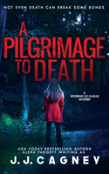 A Pilgrimage To Death