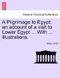 A Pilgrimage To Egypt - Preview