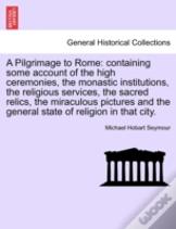 A Pilgrimage To Rome
