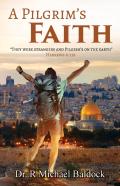 A Pilgrim'S Faith