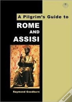 Capa do artigo A Pilgrim'S Guide To Rome And Assisi