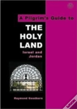 Capa do artigo A Pilgrim'S Guide To The Holy Land