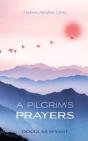 A Pilgrim'S Prayers - Preview