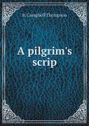 A Pilgrim'S Scrip