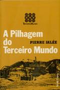 A Pilhagem do Terceiro Mundo