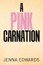 A Pink Carnation - Preview