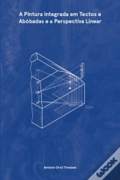 Capa do artigo A Pintura Integrada em Tectos e Abóbadas e a Perspectiva Linear