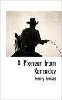 A Pioneer From Kentucky - Preview