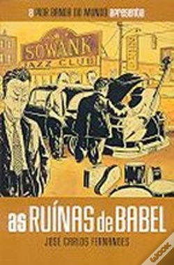 Capa do artigo A Pior Banda do Mundo Apresenta 3 - As Ruínas de Babel