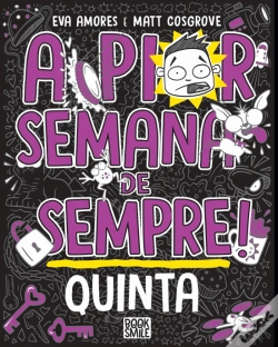 Capa do artigo A Pior Semana de Sempre! - Quinta