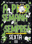 A Pior Semana de Sempre! - Sexta