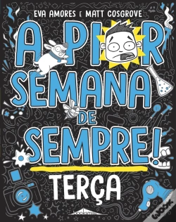Capa do artigo A Pior Semana De Sempre: Terça