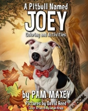 Capa do artigo A Pitbull Named Joey Coloring And Activity Book