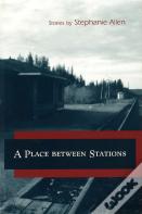 A Place Between Stations