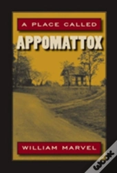 A Place Called Appomattox