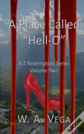 A Place Called Hell-O
