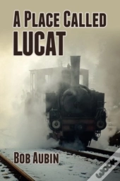 A Place Called Lucat