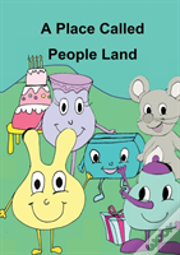 A Place Called People Land