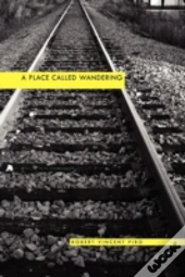 A Place Called Wandering