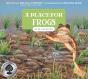 A Place For Frogs (Third Edition) - Preview