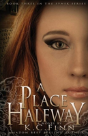 A Place Halfway - Preview