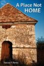 A Place Not Home - Preview