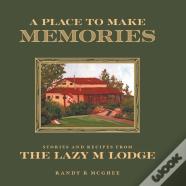 A Place To Make Memories