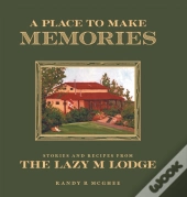 A Place To Make Memories