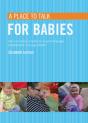A Place To Talk For Babies - Preview