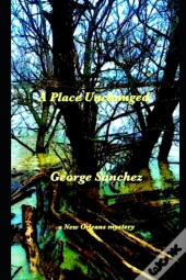 A Place Unchanged