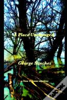 A Place Unchanged