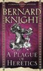 A Plague Of Heretics - Preview