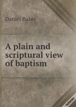 Capa do artigo A Plain And Scriptural View Of Baptism